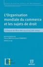 L'Organisation Mondiale Du Commerce Et Les Sujets De Droit - Preview