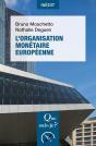 L'Organisation Monétaire Européenne - Preview
