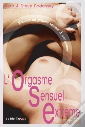 L'Orgasme Sensuel Extrême