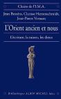 L'Orient Ancien Et Nous ; L'Écriture, La Raison, Les Dieux - Preview