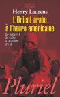 L'Orient Arabe À L'Heure Américaine - Preview