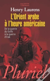 L'Orient Arabe À L'Heure Américaine