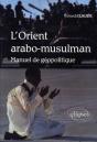 L'Orient Arabo-Musulman ; Manuel De Géopolitique - Preview