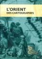 L'Orient Des Cartographes - Preview