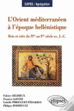 Capa do artigo L'Orient Méditerranéen À L'Époque Hellenistique - Rois Et Cités Du Ive Au Ier Siècle Av - J.-C.