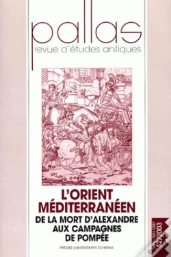 Capa do artigo L'Orient Mediterraneen De La Mort D'Alexandre Aux Camagnes De Pompee