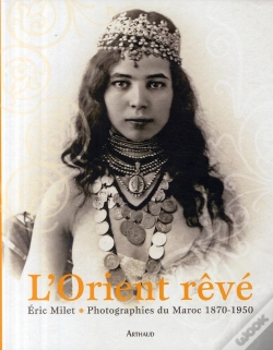 Capa do artigo L'Orient Rêvé ; Collections De Photographies Du Maroc (1870-1930)