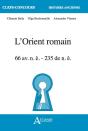 L'Orient Romain : 66 Av. J.-C. - 235 Ap. J.-C. - Preview