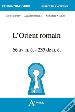 Capa do artigo L'Orient Romain : 66 Av. J.-C. - 235 Ap. J.-C.