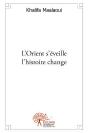 L?Orient S?Eveille L?Histoire Change - Preview