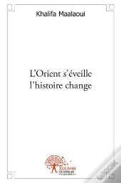 L?Orient S?Eveille L?Histoire Change