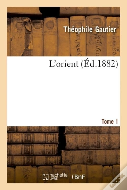 Capa do artigo L'Orient. Tome 1 (Ed.1882)