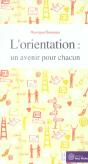 L'Orientation : Un Avenir Pour Chacun - Preview
