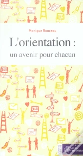 L'Orientation : Un Avenir Pour Chacun