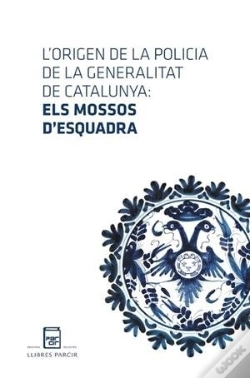 Capa do artigo L'Origen De La Policia De La Generalitat De Catalunya