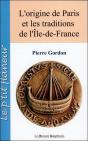 L'Origine De Paris Et Les Traditions De L'Ile De France - Preview