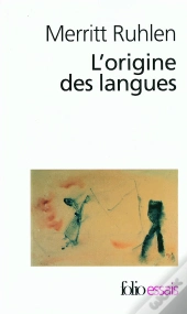 L'Origine Des Langues ; Sur Les Traces De La Langue Mère