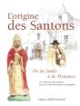 L'Origine Des Santons ; De La Judée À La Provence - Preview