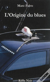 L'Origine Du Blues