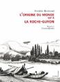 L'Origine Du Monde Est À La Roche-Guyon - Preview