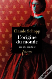 L'Origine Du Monde ; Vie Du Modèle