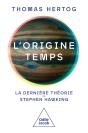 L'Origine Du Temps : La Dernière Théorie De Stephen Hawking - Preview