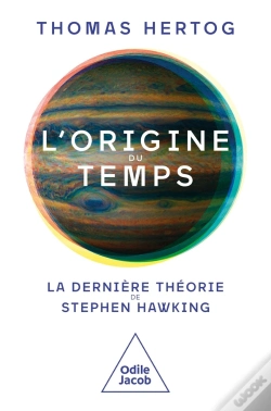 Capa do artigo L'Origine Du Temps : La Dernière Théorie De Stephen Hawking