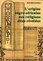 L'Origine Négro-Africaine Des Religions Dites Révélées - Preview