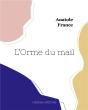 L'Orme Du Mail (Grand Format) - Preview