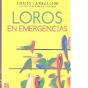 Loros En Emergencias   - Preview