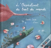 L'Orphelinat Du Bout Du Monde