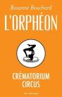 L'Orpheon Crematorium Circus - Preview