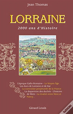 Capa do artigo Lorraine ; 2000 Ans D'Histoire