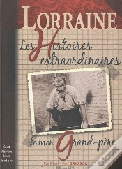 Capa do artigo Lorraine Histoires Extraodinaires De Mon Grand-Père