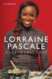 Lorraine Pascal - Supermodel Chef