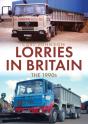 Lorries In Britain: The 1990s - Preview
