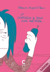 Lorsque Je Suis Avec Ma Mère...