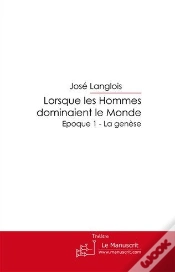 Capa do artigo Lorsque Les Hommes Dominaient Le Monde