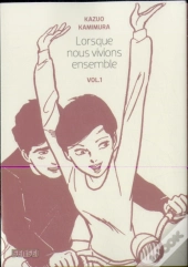 Lorsque Nous Vivions Ensemble T.1
