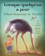 Lorsque Quelqu'Un A Peur/When Someone Is Afraid - Preview