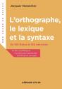 L'Orthographe En 150 Règles Et 150 Exercices - Preview