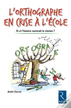 Capa do artigo L'Orthographe En Crise À L'École ; Et Si L'Histoire Montrait Le Chemin ?
