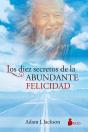 Los 10 Secretos De La Abundante Felicidad - Preview