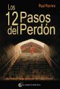 Los 12 Pasos Del Perdón - Preview