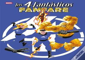 Los 4 Fantasticos: Fanfare. Marvel Treasury Edition