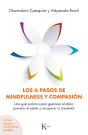 Los 6 Pasos De Mindfulness Y Compasión - Preview