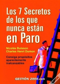 Capa do artigo Los 7 Secretos De Los Que Nunca Están En Paro