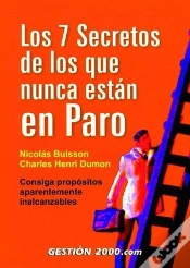 Capa do artigo Los 7 Secretos De Los Que Nunca Están En Paro