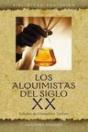 Los Alquimistas Del Siglo Xx - Preview