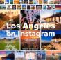 Los Angeles On Instagram - Preview